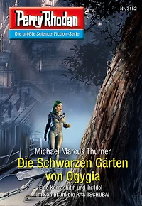 Perry Rhodan 3152: Die Schwarzen Gärten von Ogygia: Rhodan-Zyklus "Chaotarchen" (Abridged)