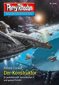Perry Rhodan 3267: Der Konstruktor: Rhodan-Zyklus "Fragmente" (Abridged)