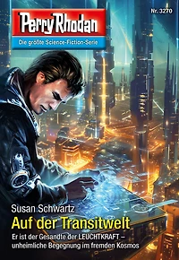 Perry Rhodan 3270: Auf der Transitwelt: Rhodan-Zyklus "Fragmente" (Abridged)