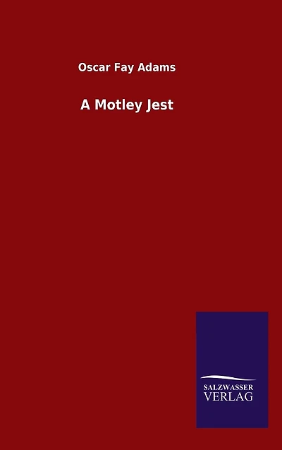 A Motley Jest