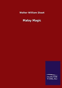 Malay Magic (Illustrated)