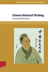 Chinese Historical Thinking: An Intercultural Discussion