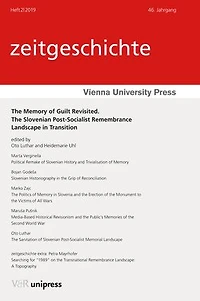 The Memory of Guilt Revisited: The Slovenian Post-Socialist Remembrance Landscape in Transition