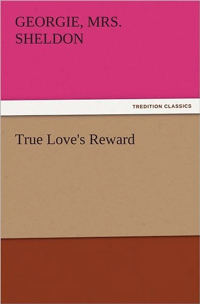 True Love's Reward