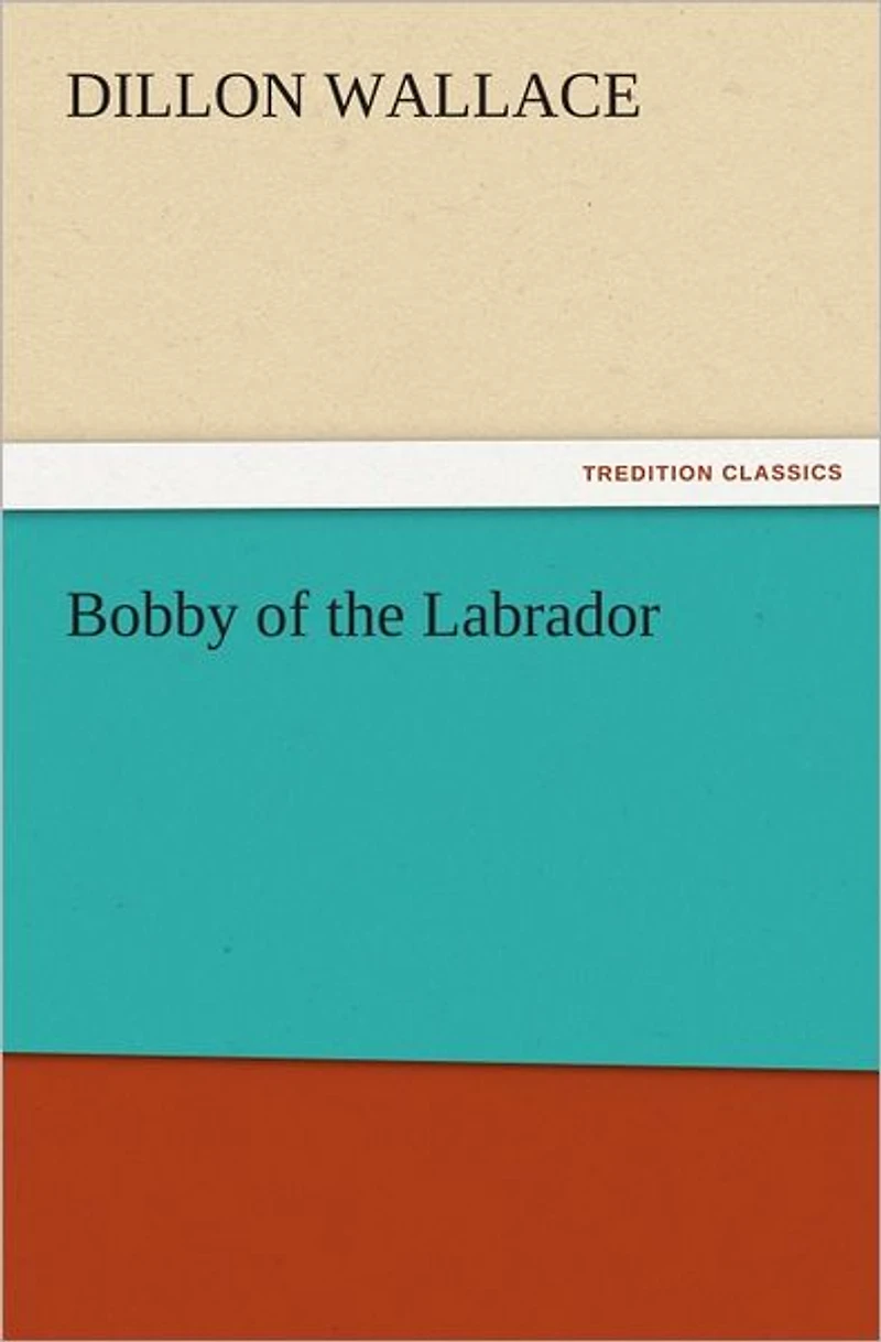Bobby Of The Labrador