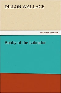 Bobby Of The Labrador