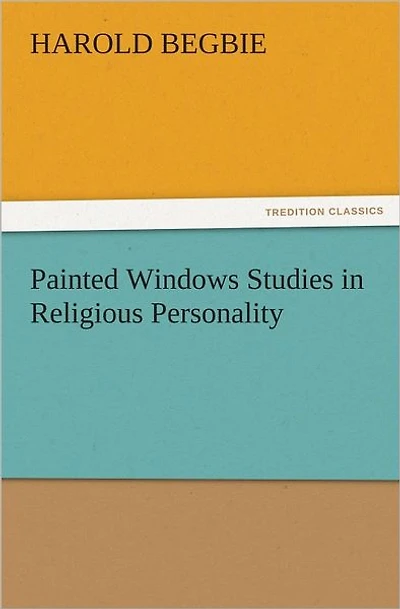 Painted Windows Studies Religious Personality