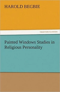 Painted Windows Studies Religious Personality