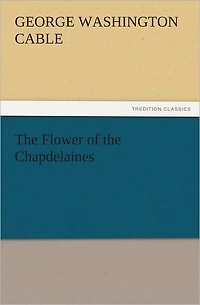 the Flower of Chapdelaines