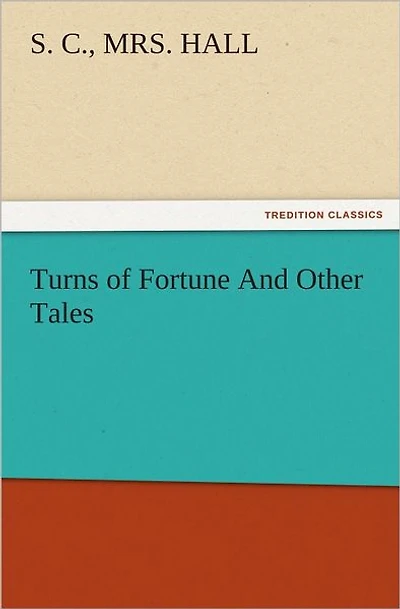 Turns of Fortune And Other Tales