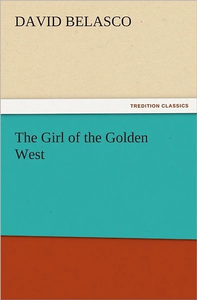 the Girl of Golden West