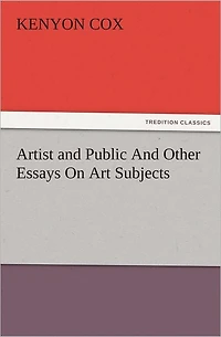 Artist and Public, Other Essays on Art Subjects