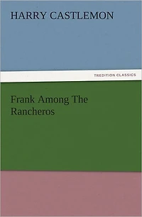 Frank Among The Rancheros