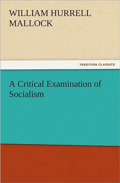 A Critical Examination of Socialism