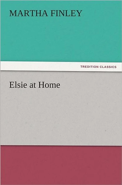 Elsie at Home