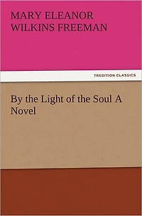 By the Light of Soul A Novel