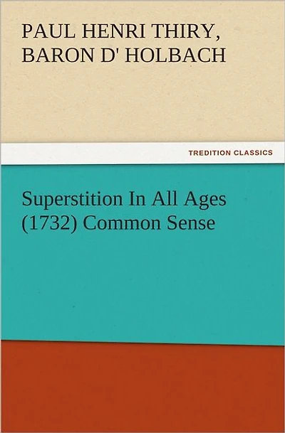 Superstition In All Ages (1732) Common Sense