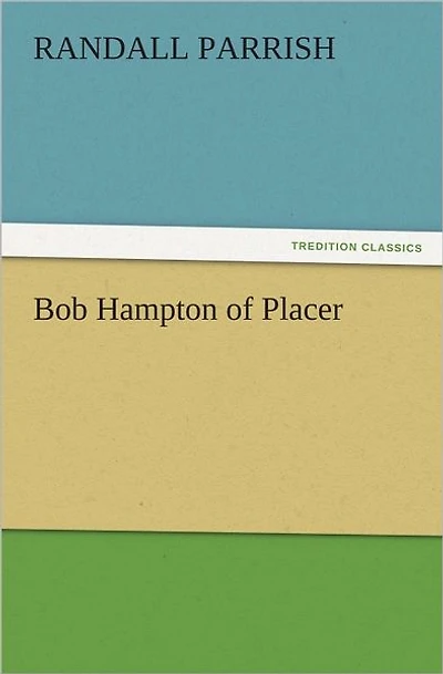 Bob Hampton of Placer