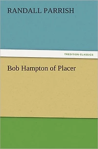 Bob Hampton of Placer