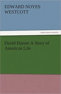 David Harum A Story of American Life