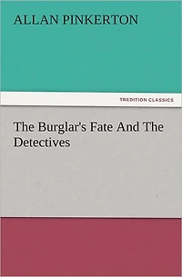 The Burglar's Fate And Detectives