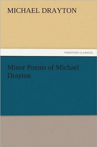 Minor Poems of Michael Drayton
