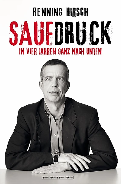 Saufdruck: In vier Jahren ganz nach unten