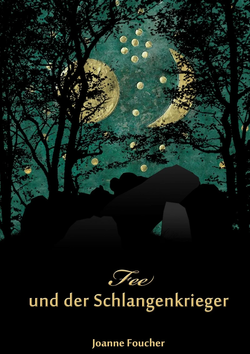 Fee und der Schlangenkrieger: Roman