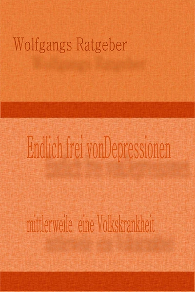 Endlich frei von Depressionen: Mittlerweise eine Volkskrankheit