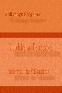 Endlich frei von Depressionen: Mittlerweise eine Volkskrankheit