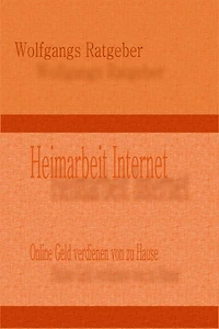 Heimarbeit Internet: Online Geld verdienen von zu Hause