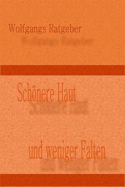 Schönere Haut: und weniger Falten