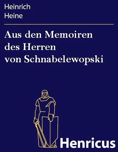 Aus den Memoiren des Herren von Schnabelewopski