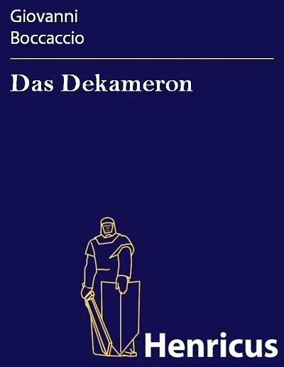 Das Dekameron: (Il Decamerone)