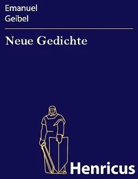 Neue Gedichte