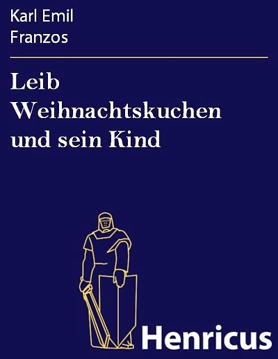 Leib Weihnachtskuchen und sein Kind