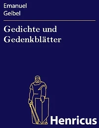 Gedichte und Gedenkblätter