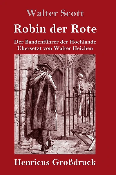 Robin der Rote: Der Bandenführer der Hochlande