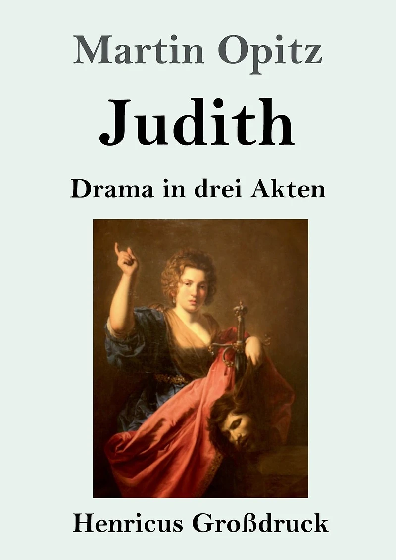 Judith: Drama in drei Akten