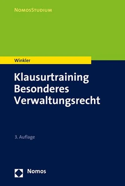 Klausurtraining Besonderes Verwaltungsrecht
