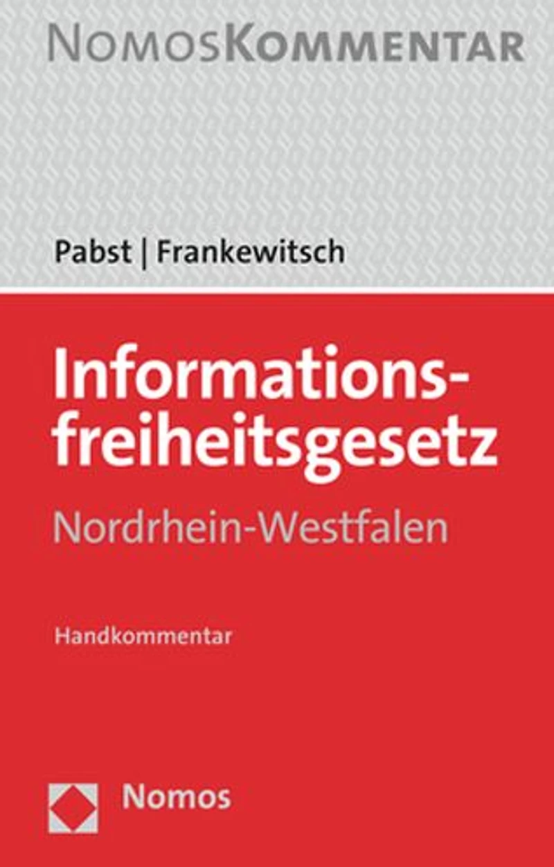 Informationsfreiheitsgesetz Nordrhein-Westfalen: Handkommentar