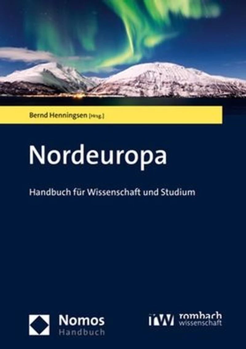 Nordeuropa: Handbuch fur Wissenschaft und Studium