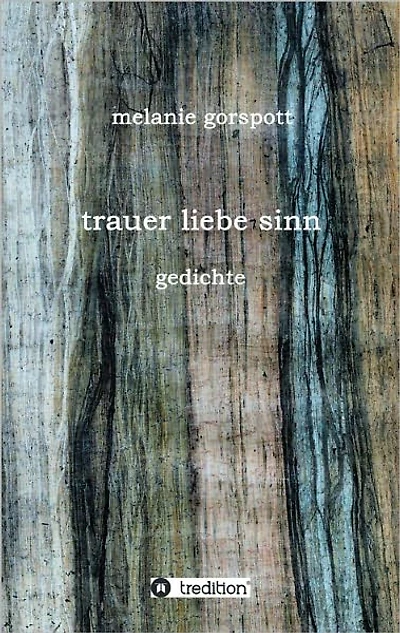 trauer liebe sinn: gedichte