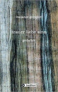 trauer liebe sinn: gedichte