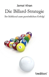Die Billard-Strategie: Ihr Schlüssel zum persönlichen Erfolg!