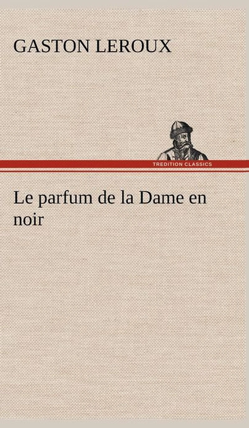 Le Parfum de la Dame en noir