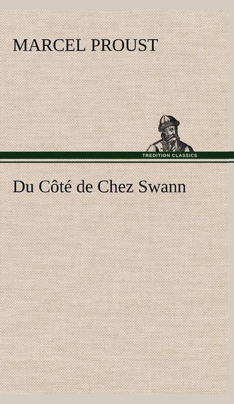 Du côté de chez Swann (in the original French)