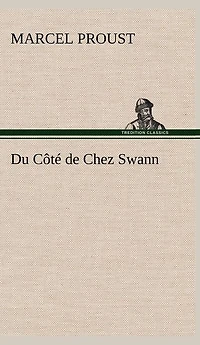 Du côté de chez Swann (in the original French)