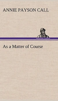 As A Matter of Course