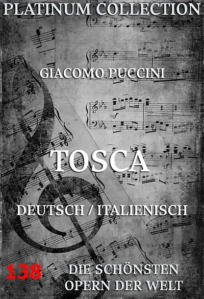 Tosca: Die Opern der Welt